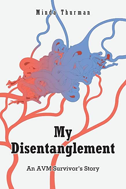 My Disentanglement: An AVM Survivor's Story