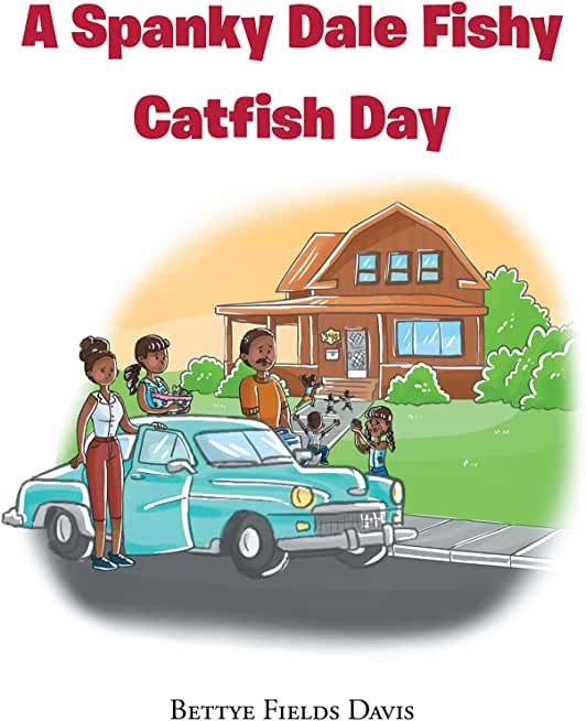 A Spanky Dale Fishy Catfish Day