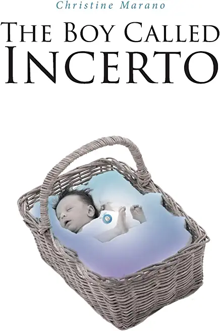 The Boy Called Incerto