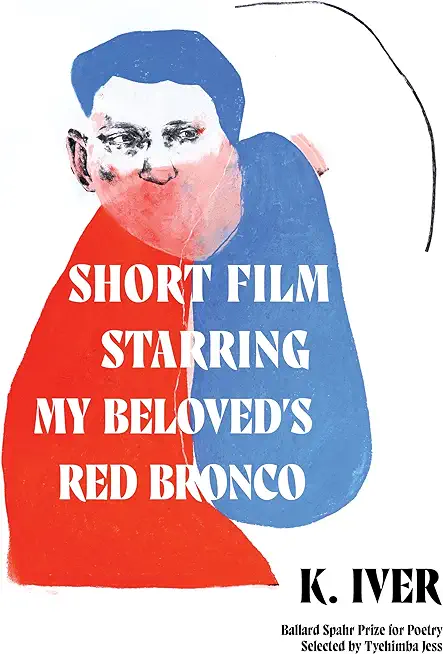 Short Film Starring My Beloved's Red Bronco