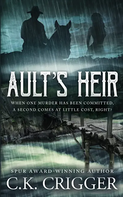 Ault's Heir: A Traditional Western Novel