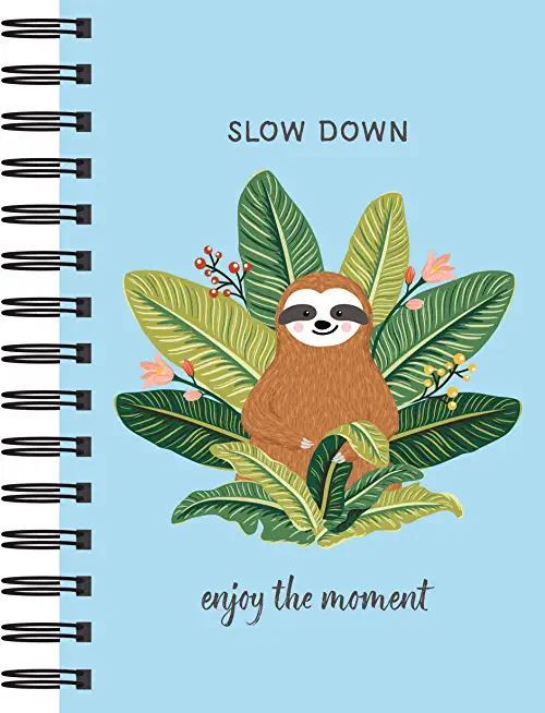 Sloth Journal - Slow Down: Enjoy the Moment (Journal / Notebook / Diary)