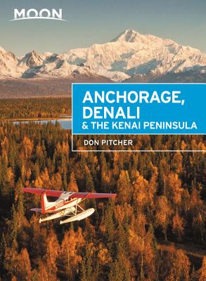 Moon Anchorage, Denali & the Kenai Peninsula