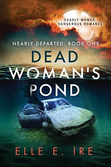 Dead Woman's Pond: Volume 1
