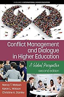 Conflict Management and Dialogue in Higher Education: A Global Perspective (2nd Edition)