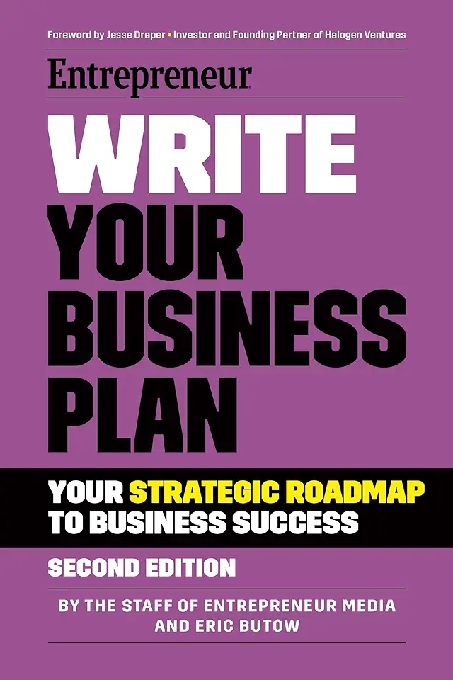 Write Your Business Plan: A Step-By-Step Guide to Build Your Business