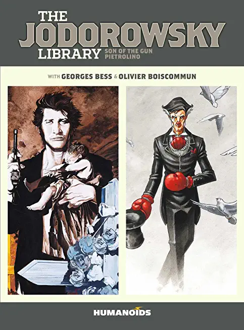 The Jodorowsky Library (Book Two): Son of the Gun - Pietrolino