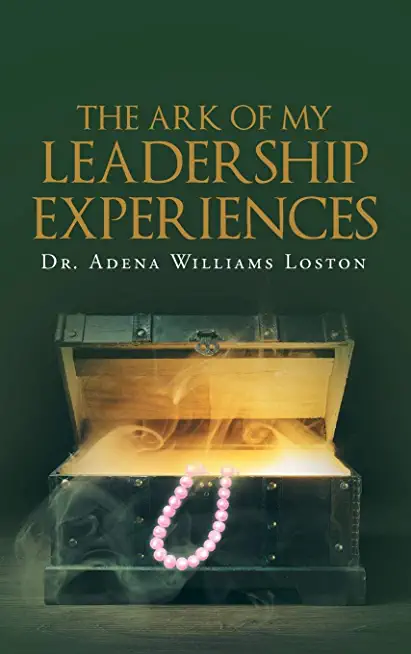 The Ark of My Leadership Experiences