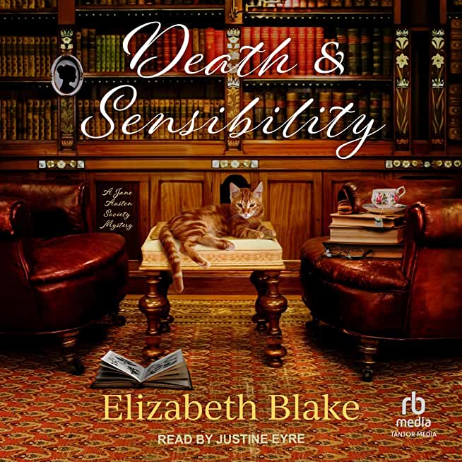 Death and Sensibility: A Jane Austen Society Mystery