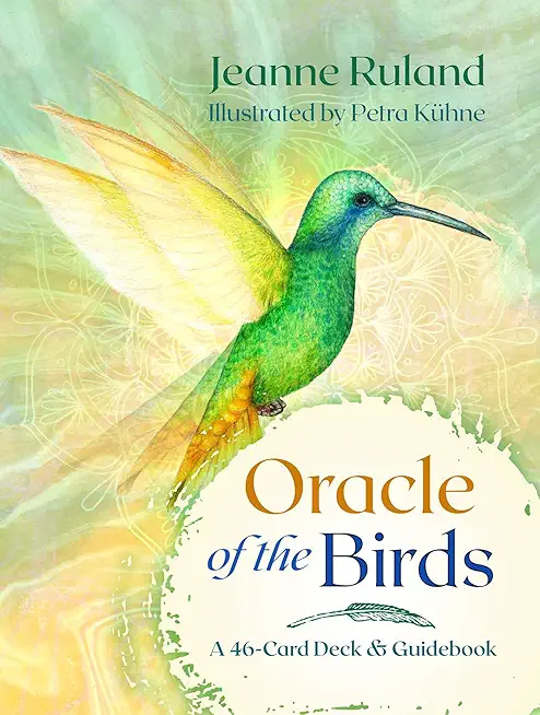 Oracle of the Birds: A 46-Card Deck and Guidebook [With Book(s)]