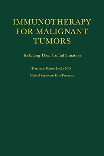 Immunotherapy for Malignant Tumors: Including Their Painful Situation