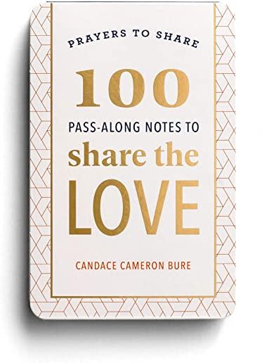Prayers to Share: 100 Pass-Along Notes to Share the Love