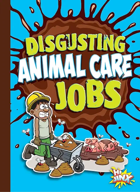 Disgusting Animal Care Jobs