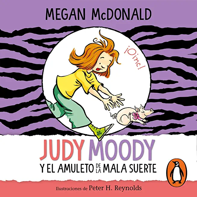 Judy Moody Y El Amuleto de la Mala Suerte / Judy Moody and the Bad Luck Charm