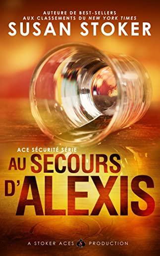 Au Secours d'Alexis