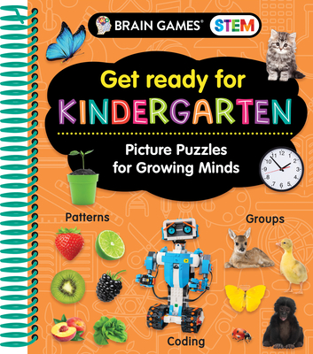 Brain Games Stem - Get Ready for Kindergarten: Picture Puzzles for Growing Minds