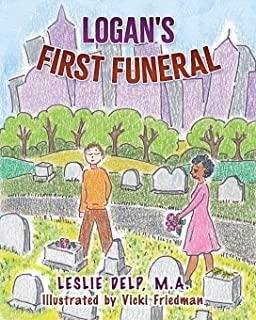 Logan's First Funeral