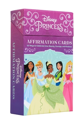 Disney Princess Affirmation Cards: 52 Ways to Celebrate Inner Beauty, Courage, and Kindness (Children's Daily Activities Books, Children's Card Games