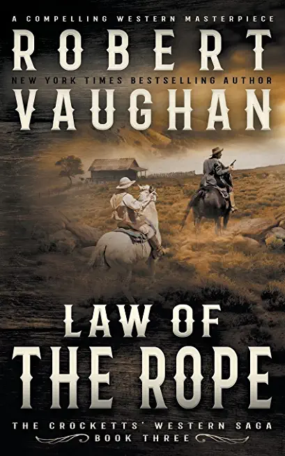 Law Of The Rope: A Classic Western