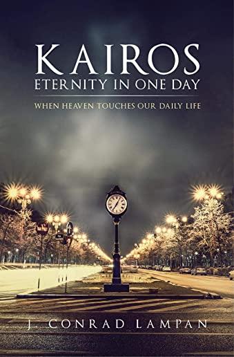 Kairos: Eternity in One Day
