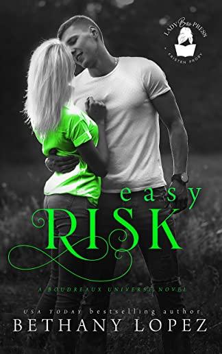 Easy Risk: A Boudreaux Universe Novel