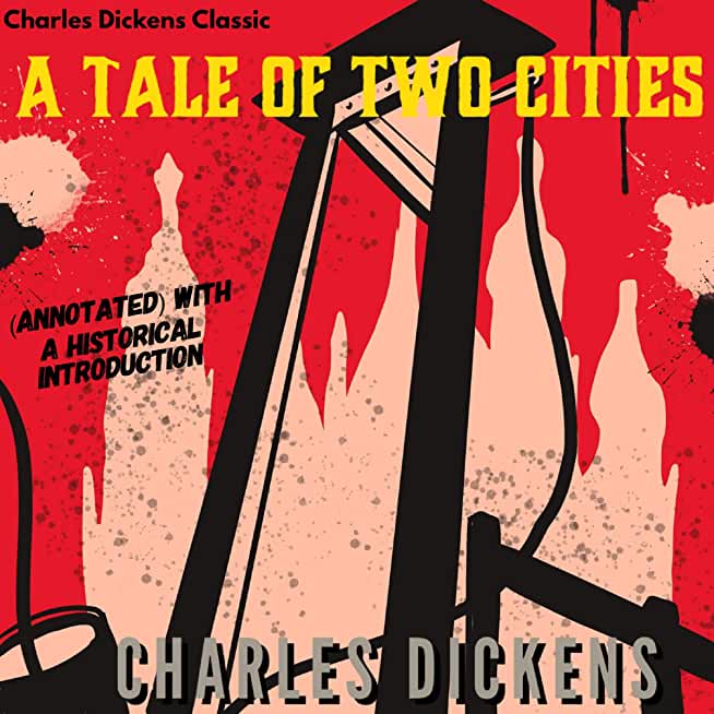 A Tale of Two Cities (Annotated, Large Print)