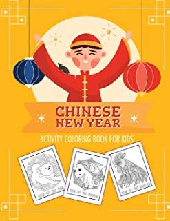 Chinese New Year Activity Coloring Book For Kids: 2021 Year of the Ox - Juvenile - Activity Book For Kids - Ages 3-10 - Spring Festival
