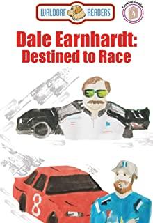 Dale Earnhardt: Destined to Race