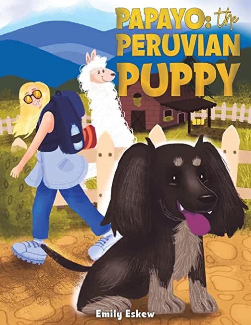 Papayo: The Peruvian Puppy