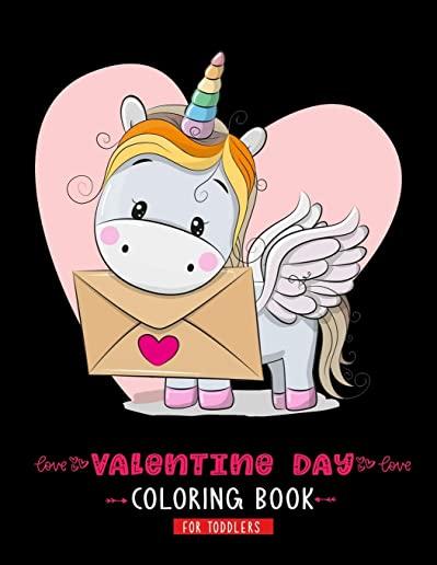 Valentine Day Coloring Book For Toddlers: A Cute & Adorable Valentine's Day Coloring Book Featuring Cupid, Hearts, Cherubs, Cute Animals, and More