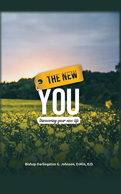 The New You: Discovering Your New Life