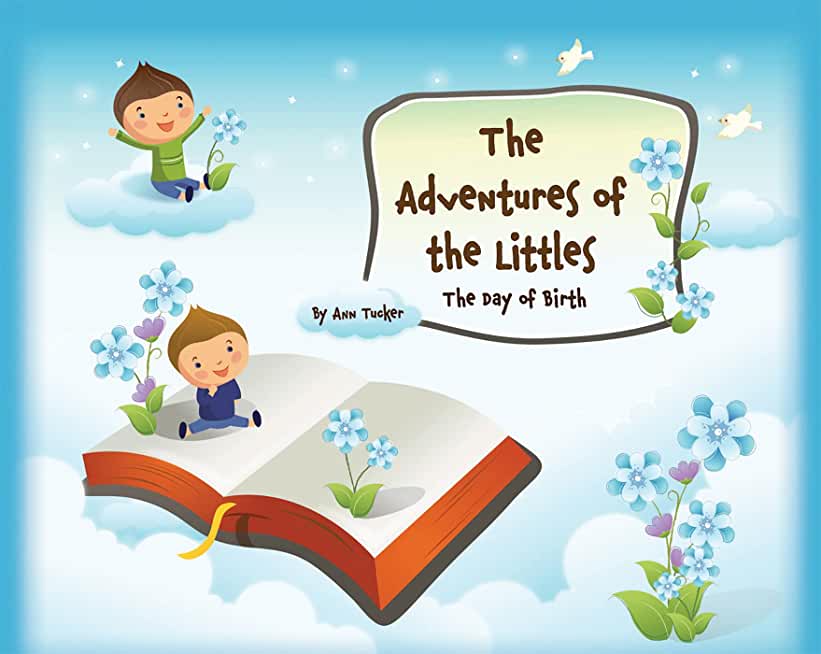The Adventures of the Littles: The Day of Birth