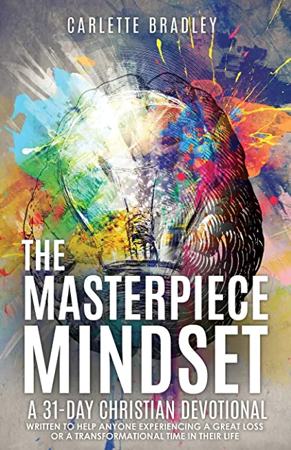 The Masterpiece Mindset: A 31-Day Christian Devotional