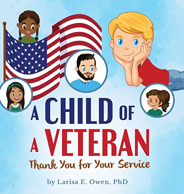 A Child of a Veteran: Thank You for Your Service