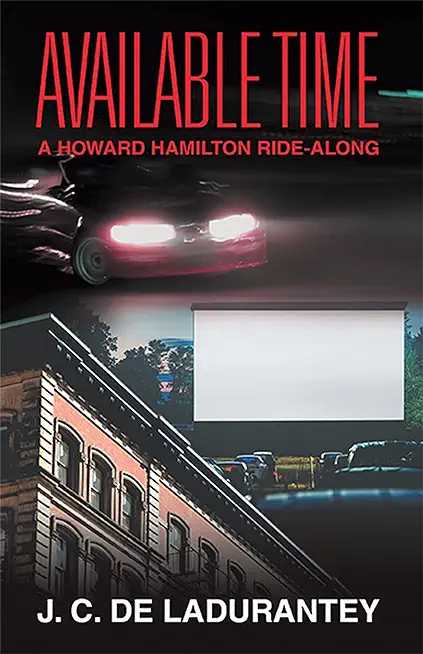 Available Time: A Howard Hamilton Ride-Along