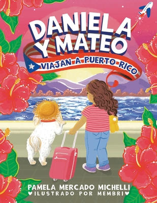 Daniela Y Mateo: Viajan a Puerto Rico