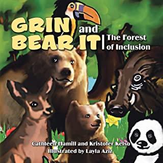 Grin and Bear It: The Forest of Inclusion