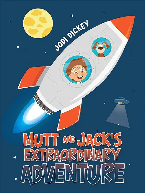 Mutt and Jack's Extraordinary Adventure
