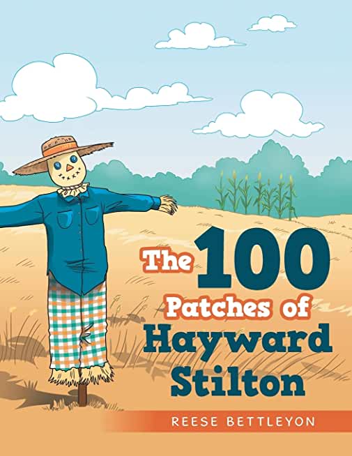 The 100 Patches of Hayward Stilton