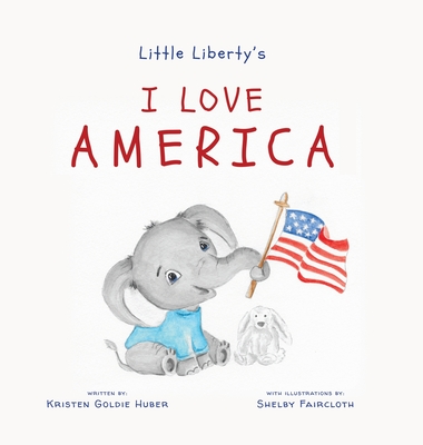 Little Liberty's: I Love America