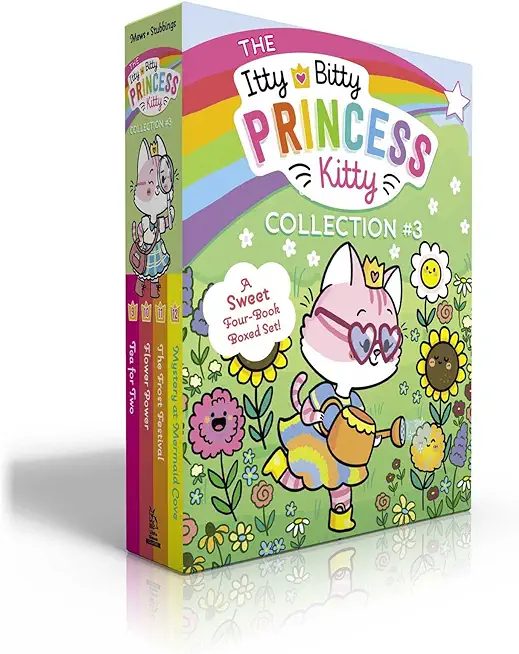 The Itty Bitty Princess Kitty Collection #3 (Boxed Set): Tea for Two; Flower Power; The Frost Festival; Mystery at Mermaid Cove
