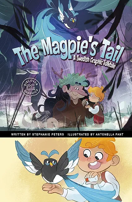 The Magpie's Tail: A Swedish Graphic Folktale