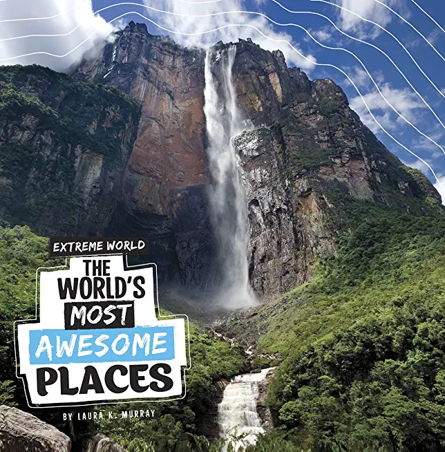 The World's Most Awesome Places