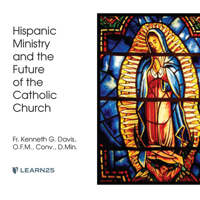 Hispanic Ministry and the Future of the Catholic Church