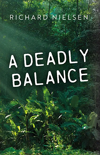 A Deadly Balance: Volume 1