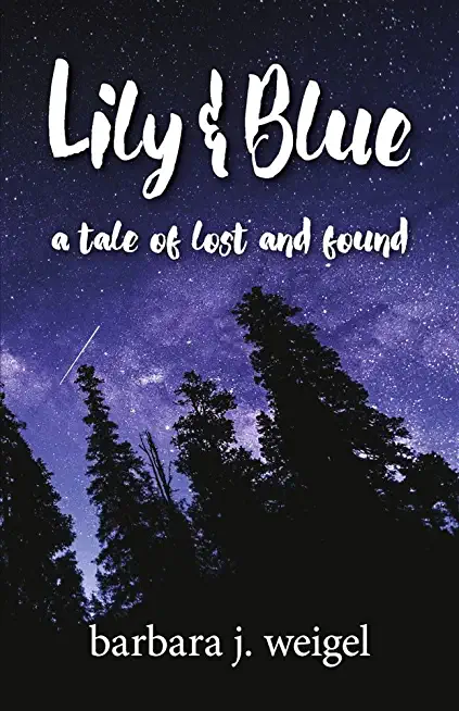 Lily & Blue: A Tale of Lost and Found