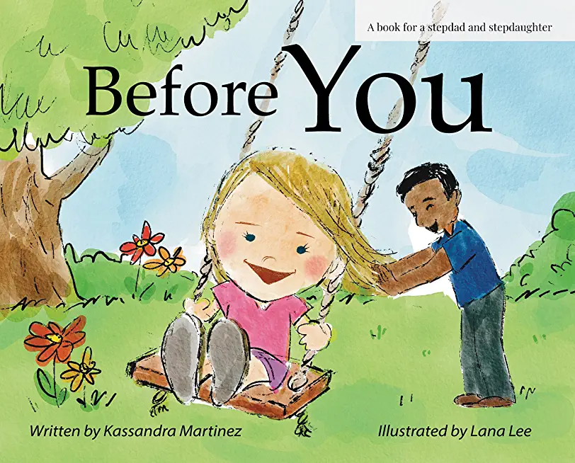 Before You: A Book for a Stepdad and a Stepdaughter