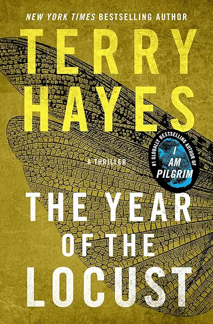 The Year of the Locust: A Thriller