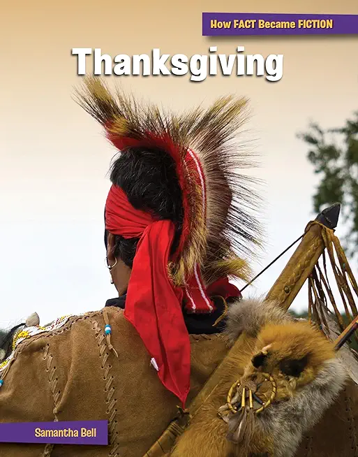 Thanksgiving: The Making of a Myth