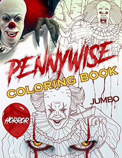 Pennywise Coloring Book: Pennywise Superior Coloring Book With Amazing Images
